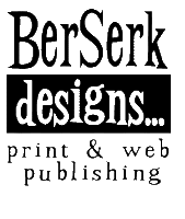 goto the BerSerk designs website...